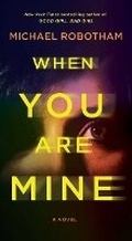 Cover: When You Are Mine - Pocket Books