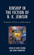 Cover: Kinship in the Fiction of N. K. Jemisin - Lexington Books