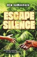 Cover: Escape from Silence - Bookbaby