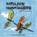 Cover: Napoleon Hummingbird Learns to Share - Bookbaby