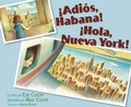 Cover: !Adios, Habana! !Hola, Nueva York! (Good-Bye, Havana! Hola, New York!) - Simon & Schuster