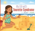 Cover: My Life with Tourette Syndrome - Amicus Ink
