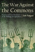 Cover: The War Against the Commons - Monthly Review Press,U.S.