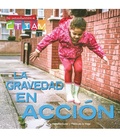 Cover: La Gravedad En Accion - Discovery Library Jr