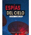 Cover: Espias del Cielo - Discovery Library