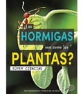 Cover: ?Las Hormigas Son Como Las Plantas? - Discovery Library
