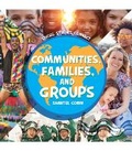 Cover: Communities, Families, and Groups - Discovery Library Jr