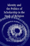 Cover: Identity and the Politics of Scholarship in the Study of Religion - Routledge