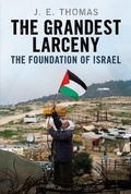 Cover: The Grandest Larceny - Fonthill Media Ltd