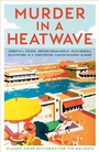 Cover: Murder in a Heatwave - Profile Books Ltd