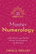 Cover: 21 Days to Master Numerology - Hay House UK Ltd