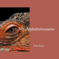 Enlarge image Cover: My Alphabetasaurus - Grosvenor House Publishing Ltd
