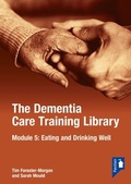 Cover: The Dementia Care Training Library: Module 5 - Pavilion Publishing and Media Ltd