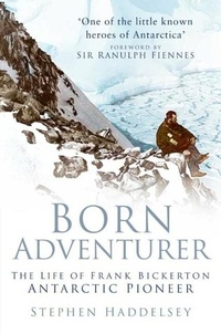 Abbildung von: Born Adventurer - The History Press Ltd