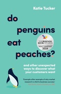 Cover: Do Penguins Eat Peaches? - Practical Inspiration Publishing