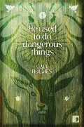 Cover: He Used To Do Dangerous Things - Comma Press