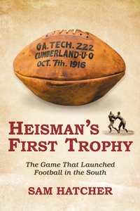Abbildung von: Heisman's First Trophy - Franklin Green Publishing