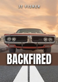 Abbildung von: Backfired! - Authors' Tranquility Press