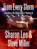 Cover: From Every Storm (Adventures in the Liaden Universe&reg;, #35) - Adventures in the Liaden Universe&reg;