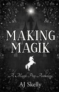 Cover: Making Magik - Quill & Flame Publishing House
