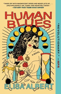 Enlarge image Cover: Human Blues - Avid Reader Press / Simon & Schuster