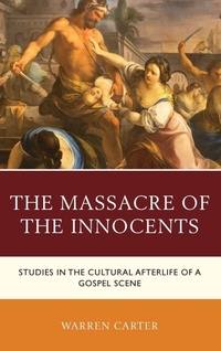 Enlarge image Cover: The Massacre of the Innocents - Lexington Books/Fortress Academic