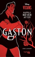 Cover: Happily Never After - Gaston - Hachette Heroes