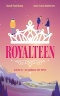 Cover: Royalteen - tome 2 - Le prince de r&ecirc;ve - Hachette Romans