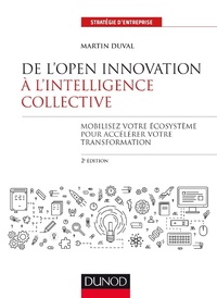 Enlarge image Cover: De l'Open Innovation à l'Intelligence Collective - 2e éd. - Dunod