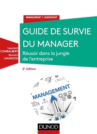 Enlarge image Cover: Guide de survie du manager - 2e éd. - Dunod