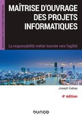 Cover: Ma&icirc;trise d'ouvrage des projets informatiques - 4e &eacute;d. - Dunod