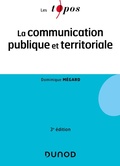 Cover: La communication publique et territoriale - 3e &eacute;d. - Dunod