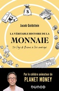 Cover: La v&eacute;ritable histoire de la monnaie - Dunod
