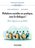 Cover: Relations sociales en pratique, osez le dialogue ! - Dunod