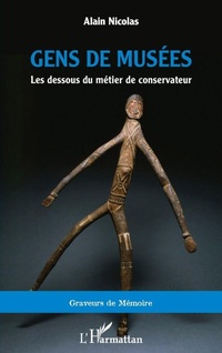 Enlarge image Cover: Gens de musées - Graveurs de Mémoire