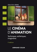 Cover: Le cin&eacute;ma d'animation - 3e &eacute;d. - Armand Colin