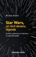 Cover: Star Wars, Un Recit Devenu Legende - Armand Colin