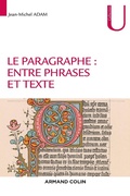 Cover: Le paragraphe : entre phrases et texte - Armand Colin