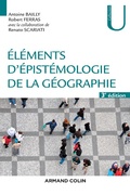 Cover: El&eacute;ments d'&eacute;pist&eacute;mologie de la g&eacute;ographie - 3e &eacute;d. - Armand Colin