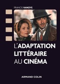 Cover: L'adaptation litt&eacute;raire au cin&eacute;ma - Armand Colin