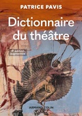 Cover: Dictionnaire du th&eacute;&acirc;tre - 4e &eacute;d. - Armand Colin