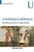 Cover: L'Am&eacute;rique ib&eacute;rique - Armand Colin