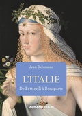 Cover: L'Italie de Botticelli &agrave; Bonaparte - Armand Colin