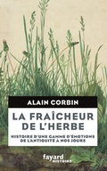 Cover: La Fra&icirc;cheur de l'herbe - Fayard