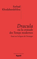 Cover: Dracula ou la croisade des temps modernes - Fayard