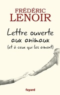 Cover: Lettre Ouverte Aux Animaux (Et a Ceux Qui Les Aiment) - Fayard