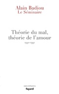 Cover: Le S&eacute;minaire - Th&eacute;orie du mal, th&eacute;orie de l'amour (1990-1991) - Fayard