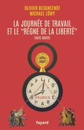 Cover: La journ&eacute;e de travail et le r&egrave;gne de la libert&eacute; - Fayard