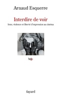 Cover: Interdire de voir - Fayard