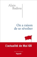Cover: On a raison de se r&eacute;volter - Fayard